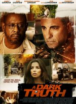 A Dark Truth Movie photos