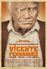 The Man Who Shook the Hand of Vicente Fernandez Movie posters