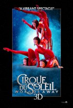 Cirque du Soleil: Worlds Away Movie posters