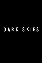 Dark Skies Movie posters