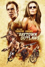 The Baytown Outlaws Movie posters