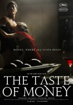 The Taste of Money Movie photos