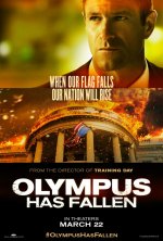 Olympus Has Fallen Movie posters