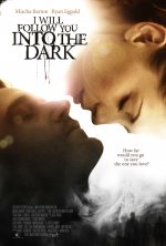 I Will Follow You Into the Dark Movie photos