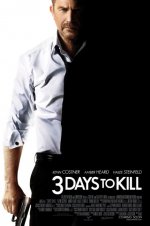 3 Days To Kill Movie posters