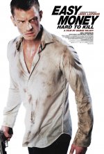 Easy Money: Hard to Kill Movie photos