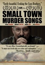 Small Town Murder Songs Movie photos