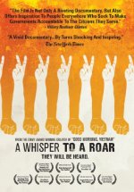 A Whisper to a Roar Movie photos