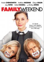 Family Weekend Movie photos