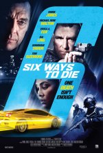 6 Ways to Die Movie photos