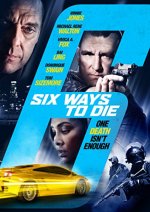 6 Ways to Die Movie photos