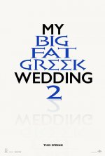 My Big Fat Greek Wedding 2 Movie posters