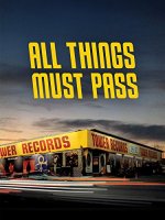 All Things Must Pass Movie photos