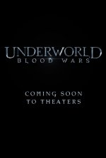 Underworld: Blood Wars Movie posters