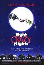 Eight Crazy Nights Movie photos