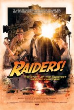 Raiders!: The Story of the Greatest Fan Film Ever Made Movie posters