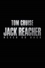 Jack Reacher: Never Go Back Movie posters