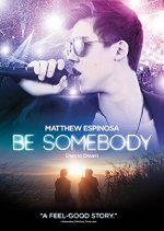 Be Somebody Movie photos