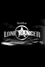 Lone Ranger Movie posters