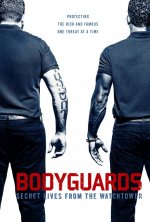 Bodyguards: Secret Lives From The Watchtower