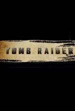 Tomb Raider Movie posters