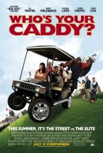 Who's Your Caddy? Movie photos