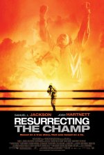 Resurrecting the Champ Movie posters