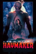 Haymaker Movie posters