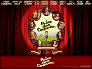 A Prairie Home Companion Movie photos