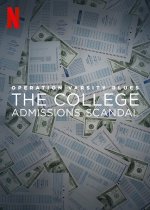 Operation Varsity Blues: The College Admissions Scandal Movie posters