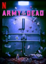 Army of the Dead Movie posters