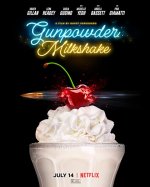 Gunpowder Milkshake Movie posters