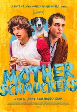 Mother Schmuckers Movie photos