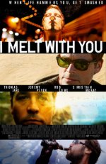 I Melt With You Movie posters