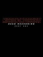 Mission: Impossible – Dead Reckoning Part One Movie posters