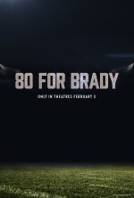 80 For Brady Movie posters