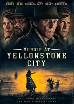 Murder at Yellowstone City Movie photos