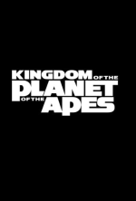 Kingdom of the Planet of the Apes Movie posters