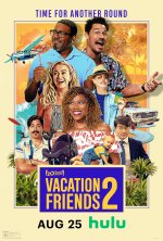 Vacation Friends 2 Movie posters