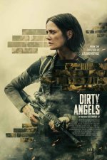 Dirty Angels Movie photos