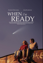 When I’m Ready Movie photos