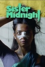 Sister Mignight Movie photos