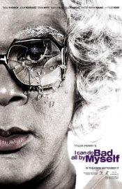 Tyler Perry's I Can Do Bad All by Myself Movie Poster