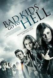 Bad Kids Go to Hell Movie Poster