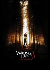 Wrong Turn 3: Left For Dead Movie Poster