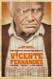 The Man Who Shook the Hand of Vicente Fernandez Poster