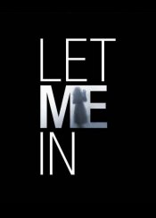 Let Me In Poster