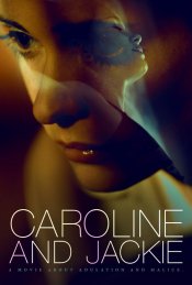 Caroline and Jackie Movie Poster