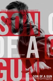 Son of a Gun Movie Poster