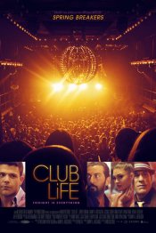 Club Life Poster